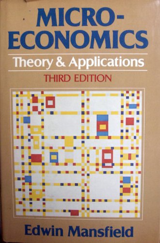 Imagen de archivo de Microeconomics : Theory and Applications a la venta por Better World Books: West