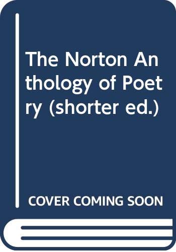 Beispielbild fr The Norton Anthology of Poetry : Shorter Edition zum Verkauf von Better World Books