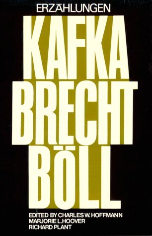 Imagen de archivo de Erzahlungen: Franz Kafka, Bertolt Brecht, Heinrich Boll a la venta por Wonder Book