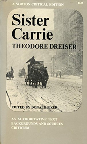 9780393099492: SISTER CARRIE NCE 1E PA (Norton Critical Editions)