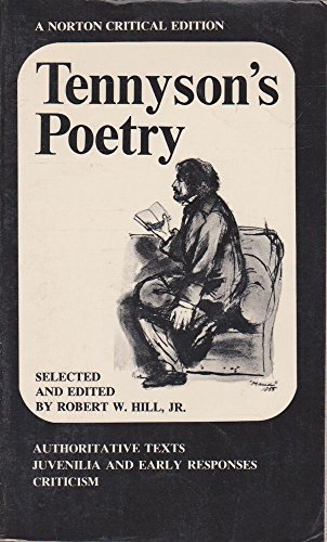 Stock image for Tennyson's Poetry; Authoritative Texts, Juvenilia and Early Responses, Criticism. (Norton Critical Edition) for sale by Wonder Book