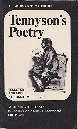 9780393099539: Tennyson's Poetry; Authoritative Texts, Juvenilia and Early Responses, Criticism. (Norton Critical Edition)