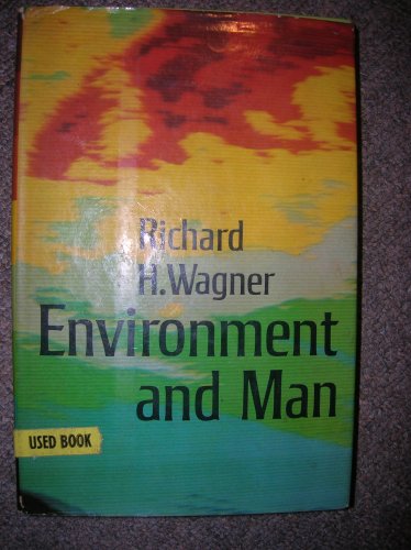 ENVIRONMENT AND MAN - WAGNER, RICHARD H