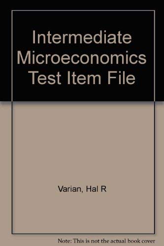 9780393104714: Intermediate Microeconomics: A Modern Approach International Student Edition Test Bank