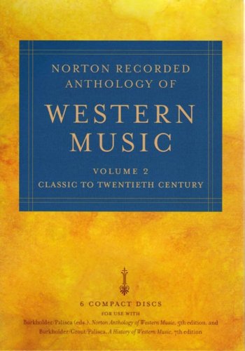 Stock image for Norton Recorded Anthology of Western Music (Fifth Edition) (2: Classic to Twentieth Century) ( Vol 2) for sale by BooksRun