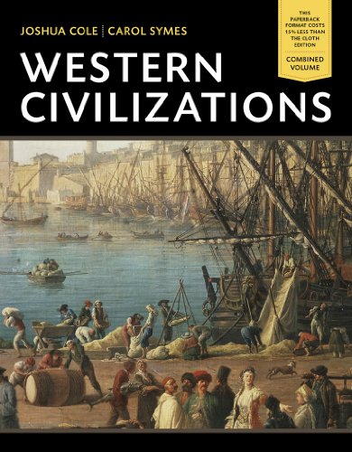 9780393123692: Western Civilizations: Their History & Their Culture