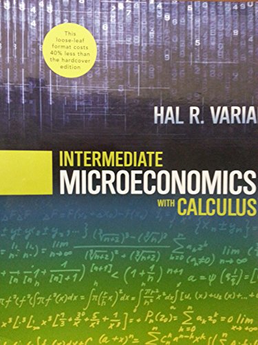 Stock image for Intermediate Microeconomics with Calculus: A Modern Approach for sale by Open Books