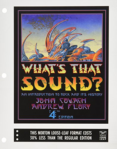 Stock image for What&#39;s That Sound?: An Introduction to Rock and Its History (Fourth Edition) for sale by Wrigley Books