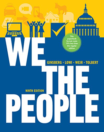 Stock image for We the People : An Introduction to American Politics for sale by Better World Books