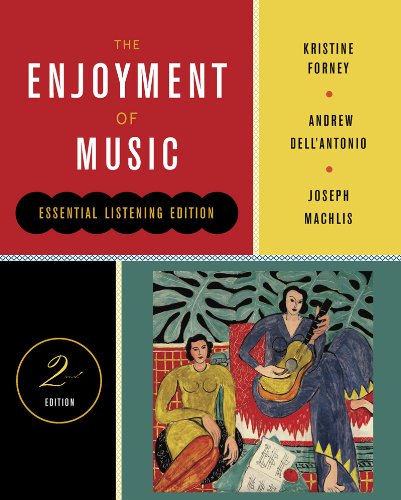 Imagen de archivo de The Enjoyment of Music: Essential Listening Edition a la venta por SecondSale