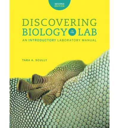 Stock image for Discovering Biology in the Lab, An introductory laboratory manual, SECOND EDITION, by Tara A. Scully, ISBN 9780393124941 for sale by Goodwill Books