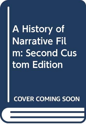 9780393136760: A History of Narrative Film: Second Custom Edition