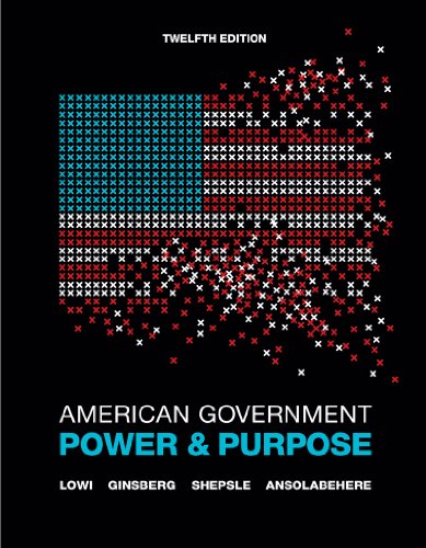 Beispielbild fr American Government : Power and Purpose zum Verkauf von Better World Books