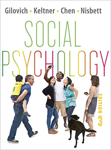 Social Psychology (9780393138481) by Thomas Gilovich; Dacher Keltner; Serena Chen; Richard E. Nisbett