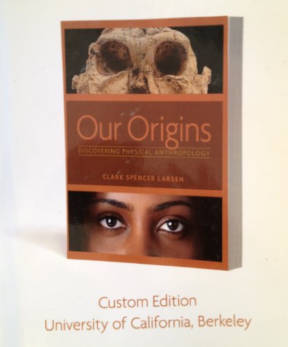 9780393149852: Our Origins (UC Berkeley Edition)
