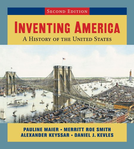 Beispielbild fr Inventing America, Second Edition (Single-Volume Edition) zum Verkauf von ThriftBooks-Atlanta