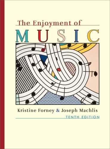 Stock image for The Enjoyment of Music: An Introduction to Perceptive Listening [With DVD] for sale by ThriftBooks-Dallas