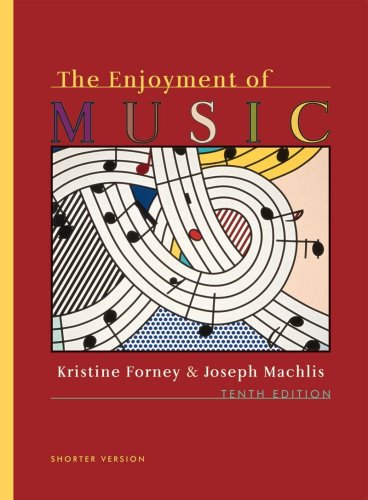 Imagen de archivo de The Enjoyment of Music: An Introduction to Perceptive Listening [With DVD] a la venta por ThriftBooks-Atlanta