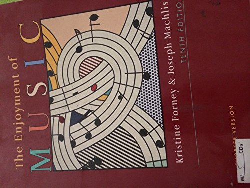 Beispielbild fr The Enjoyment of Music: An Introduction to Perceptive Listening w/4 CDs and Student Resource DVD zum Verkauf von Once Upon A Time Books