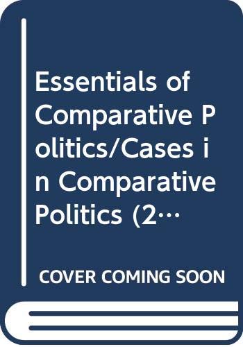 Imagen de archivo de Essentials of Comparative Politics/Cases in Comparative Politics (2 books) a la venta por HPB-Red