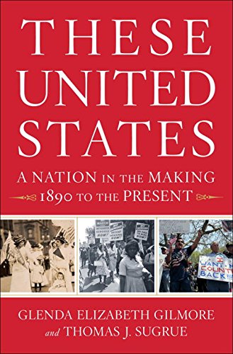 9780393239522: These United States – A Nation in the Making, 1890 to the Present