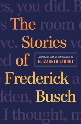 9780393239546: The Stories of Frederick Busch