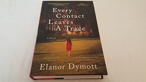 Stock image for Every Contact Leaves A Trace: A Novel for sale by Orion Tech