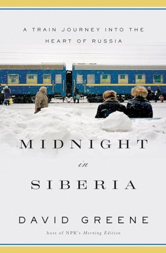 Beispielbild fr Midnight in Siberia : A Train Journey into the Heart of Russia zum Verkauf von Better World Books