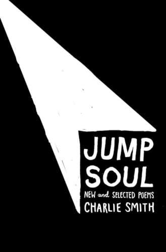 Beispielbild fr Jump Soul : New and Selected Poems zum Verkauf von Better World Books