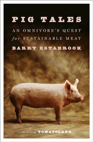 Beispielbild fr Pig Tales  " An Omnivore`s Quest for Sustainable Meat zum Verkauf von WorldofBooks