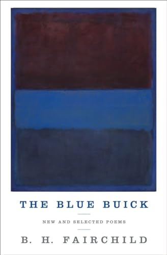 

The Blue Buick: New and Selected Poems