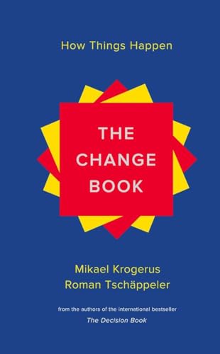 Beispielbild fr The Change Book: How Things Happen zum Verkauf von BooksRun