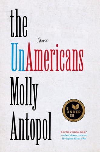 Stock image for The UnAmericans: Stories for sale by Michael J. Toth, Bookseller, ABAA