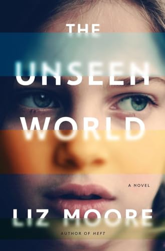 Beispielbild fr The Unseen World : A Novel zum Verkauf von Better World Books