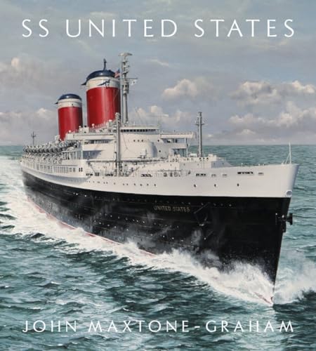 9780393241709: SS United States: Red, White, and Blue Riband, Forever