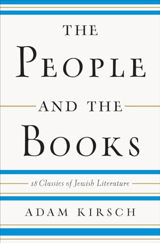 

The People and the Books: 18 Classics of Jewish Literature