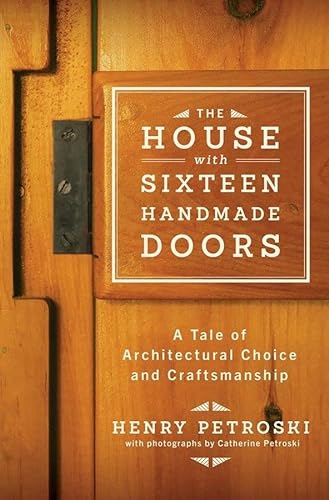 9780393242041: The House with Sixteen Handmade Doors: A Tale of Architectural Choice and Craftsmanship