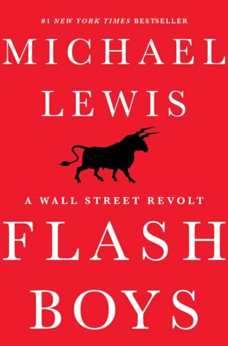 Flash Boys [Hardcover] Lewis, Michael