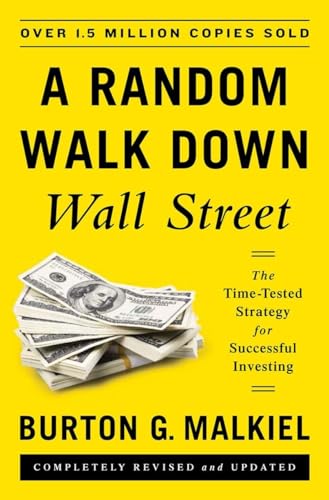 Beispielbild fr A Random Walk Down Wall Street: The Time-Tested Strategy for Successful Investing zum Verkauf von ThriftBooks-Atlanta