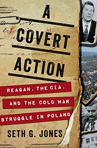 Imagen de archivo de A Covert Action: Reagan, the CIA, and the Cold War Struggle in Poland a la venta por SecondSale