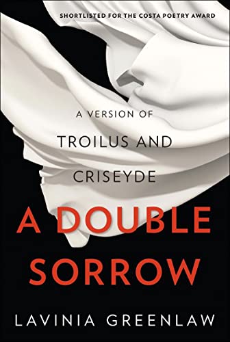 Beispielbild fr A Double Sorrow: A Version of Troilus and Criseyde zum Verkauf von St Vincent de Paul of Lane County