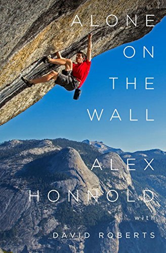 Imagen de archivo de Alone on the Wall : Alex Honnold and the Ultimate Limits of Adventure a la venta por Better World Books: West