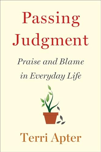 Beispielbild fr Passing Judgment : The Power of Praise and Blame in Everyday Life zum Verkauf von Better World Books