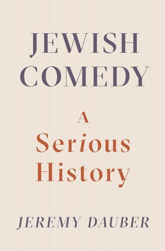 Beispielbild fr Jewish Comedy: A Serious History zum Verkauf von HPB-Ruby