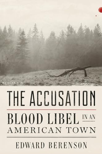 Imagen de archivo de The Accusation: Blood Libel in an American Town a la venta por Bulk Book Warehouse