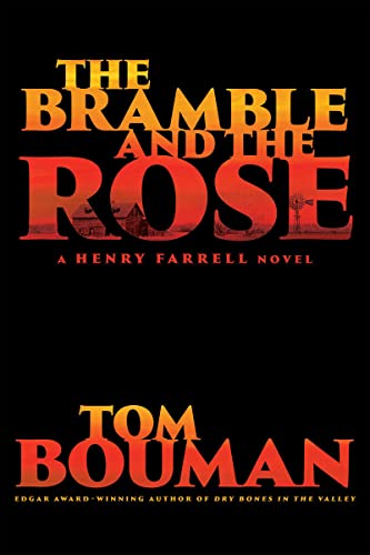 Stock image for The Bramble and the Rose: A Henry Farrell Novel (The Henry Farrell Series) for sale by SecondSale