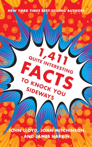 Stock image for 1,411 Quite Interesting Facts to Knock You Sideways for sale by SecondSale