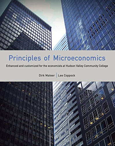 Imagen de archivo de Principles of Microeconomics (Enhanced and customized for the economists at Hudson Valley Community College) a la venta por Alplaus Books