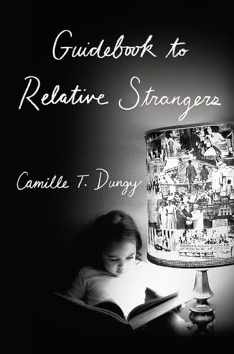 Beispielbild fr Guidebook to Relative Strangers: Journeys into Race, Motherhood, and History zum Verkauf von Wonder Book