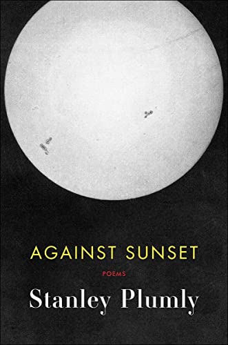 Beispielbild fr Against Sunset : Poems zum Verkauf von Better World Books